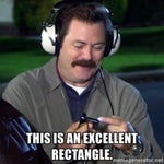 Excellent Rectangle Ron Swanson