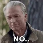 No, No I Don't Think I Will