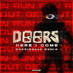 [DOORS] Here I Come (Drazically Remix)