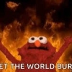 I'd Let The World Burn