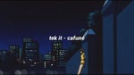 tek it cafuné (slowed + reverb)