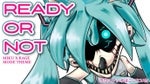 Ready Or Not - (MikuX Rage Mode Theme) | - Outcome Memories OST (1/3)