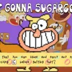 I'M NOT GONNA SUGARCOAT IT