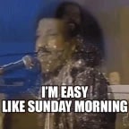 Easy like sunday morning