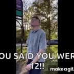 SHE SAID SHE WAS TWE-