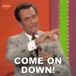 The Price Is Right COME ONE DOWN!!
