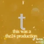 the24 production
