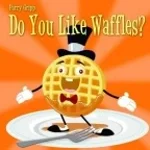 Parry Gripp - Do you like waffles