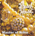 Master of None Beach House (OFFICIAL AUDIO)