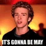 its gonna be may slowed