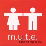 Clap on top of me - Sound