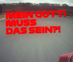 MEIN GOTT MUSS DAS SEIN!!!