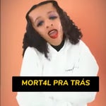 ninguém precisa de mortal para trás