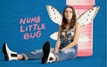 Numb little bug (ever feeling a little tired of life)