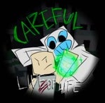 CAREFUL Live of life [2]