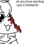 do you have any ibuprofen