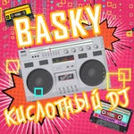 Basky Kislotnyjj DJ