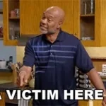 im always the victim