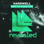 Hardwell Make The World Ours