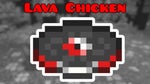 Villager lava chicken disc