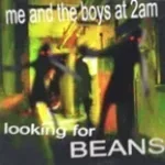 2am BEANS SLOW