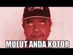Mulut Anda Kotor