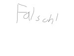 Falsch