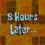 8 Hours Later