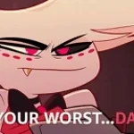Do your worst… Daddy #hazbinhotel (ThatOneEmoDude)