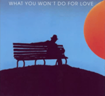 Bobby Caldwell - What You Won't Do for Love (Album Version)