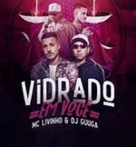 DJ Guuga MC Livinho Vidrado Em Você (part 1)