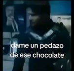 Dame un pedazo de ese chocolate V2
