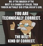 You are technically correct, the best kind of correct