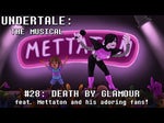 Undertale the Musical Death By Glamour