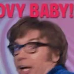Austin Powers - Groovy Baby Yeah