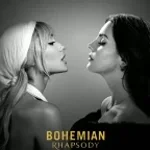 Bohemian Rhapsody - Ariana Grande & Lana Del Rey