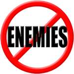 No tienes enemigos