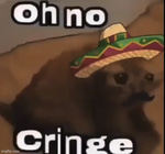 oh no cringe (Mexican version)