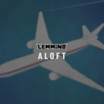 LEMMiNO - Aloft (BGM)