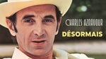 Désormais aznavour