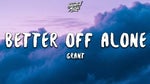 Alan Walker, Dash Berlin & Vikkstar Better Off Alone