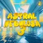 Astral Nebulosa 3 (Super Sped Up)