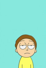 Rick and Morty -Morty Smith - I'm being serious Ok