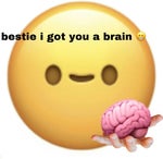 You Have A Smooth Brain