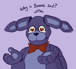 bonnie sad :(