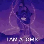 I am Atomic (loud)