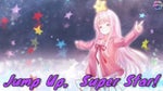 Nightcore remix "Jump up, super star!"