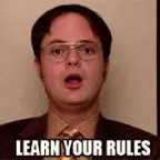 Learn Your Rules Dwight - The Office