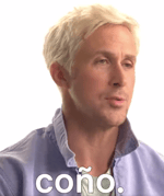 Ryan Gosling says coño.