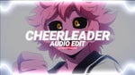 cheerleader omi [edit audio]